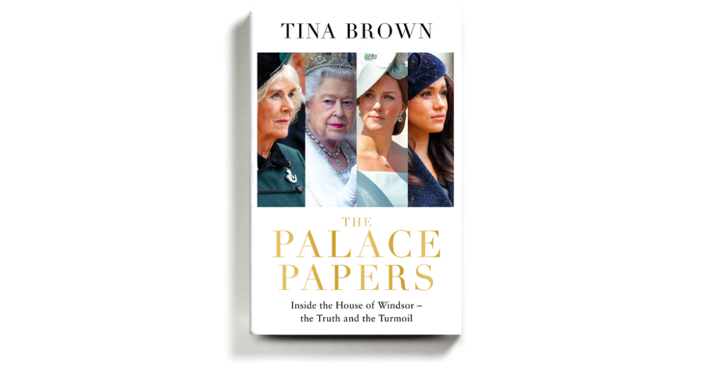 Tina Brown uchwyciła królewski spisek w „Pałacowych dokumentach”